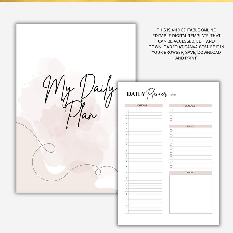 May include: A digital daily planner template with a soft watercolor design. The cover reads "My Daily Plan" in elegant script. The planner includes sections for schedule, to-do lists, and notes. The text "THIS IS AND EDITABLE ONLINE EDITABLE DIGITAL TEMPLATE..." is also visible.