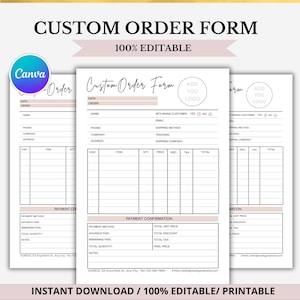 Puede incluir: Una plantilla de formulario de pedido personalizado con un logotipo de Canva, con campos para los detalles del cliente, las especificaciones del pedido y la confirmación del pago. El diseño es en tonos de blanco y beige.