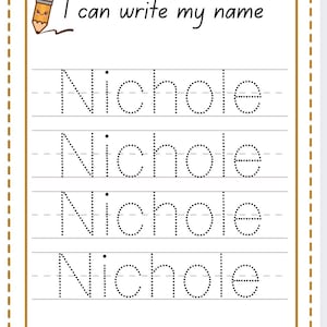 Pode incluir: Uma folha de exercícios com o texto "I can write my name" e o nome "Nichole" escrito em linhas pontilhadas para traçar. Um lápis de desenho animado está no canto superior esquerdo. A folha de exercícios tem uma borda marrom e é projetada para a aprendizagem precoce.