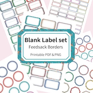 Puede incluir: Un conjunto de etiquetas en blanco imprimibles con bordes florales y estampados. Las etiquetas tienen varias formas, incluyendo rectángulos, círculos y octágonos. El texto "Blank Label set Feed sack Borders Printable PDF & PNG" se muestra.
