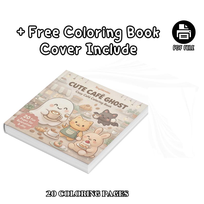 May include: A coloring book titled "Cute Cafe Ghost" with illustrations of cartoon characters. The cover includes the text "+ Free Coloring Book Cover Include" and "20 Coloring Pages". A PDF file icon is also present.