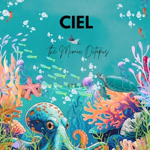 Ciel the Mimic Octopus-Storybook for Kids/Printable Storybook