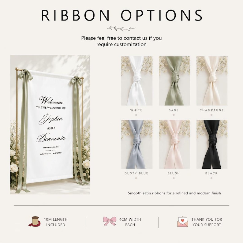 May include: A wedding welcome sign display with sage green ribbons and a colour chart showing six satin ribbon options: white, sage, champagne, dusty blue, blush, and black. The graphic includes text, a 10m length specification, and 4cm width labels.