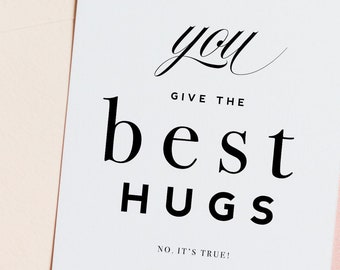 Sweet & Thoughtful Love, Greeting Card | Anniversary Card or Love Cards for Kids | You Give the Best Hugs, Best Friend Card, Sweet Love Card