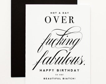 Not a Day Over Fabulous Funny Birthday Card - Witty Birthday Card - Sarcastic Birthday Card - Birthday Card for Her, Funny Birthday Card
