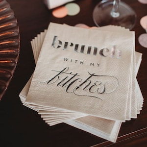 Funny Brunch Cocktail Napkins, Sweary Gift Idea, Brunch With My B*tches Party Napkins - Bridal Shower Decor - Vegas Bachelorette Party Decor