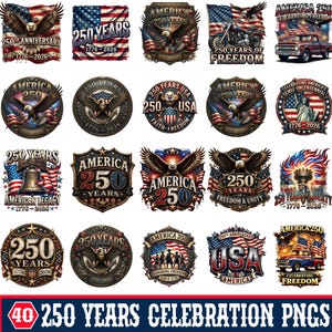 May include: A collection of forty digital graphic designs featuring patriotic themes for the United States semiquincentennial, including bald eagles, American flags, the Liberty Bell, the Statue of Liberty, vintage trucks, and text celebrating 250 years.