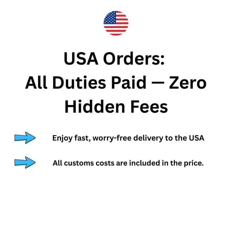 May include: Image with the text "USA Orders: All Duties Paid - Zero Hidden Fees." Includes the American flag and states "Enjoy fast, worry-free delivery to the USA" and "All customs costs are included in the price."