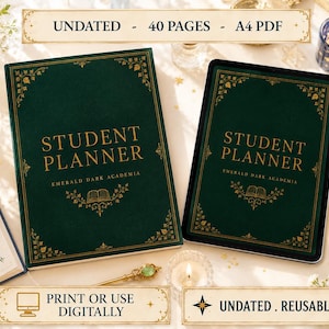 May include: A dark green student planner with gold text reading STUDENT PLANNER EMERALD DARK ACADEMIA, featuring ornate gold corner flourishes and a central book icon. The set includes a physical planner and a digital tablet version, both undated.