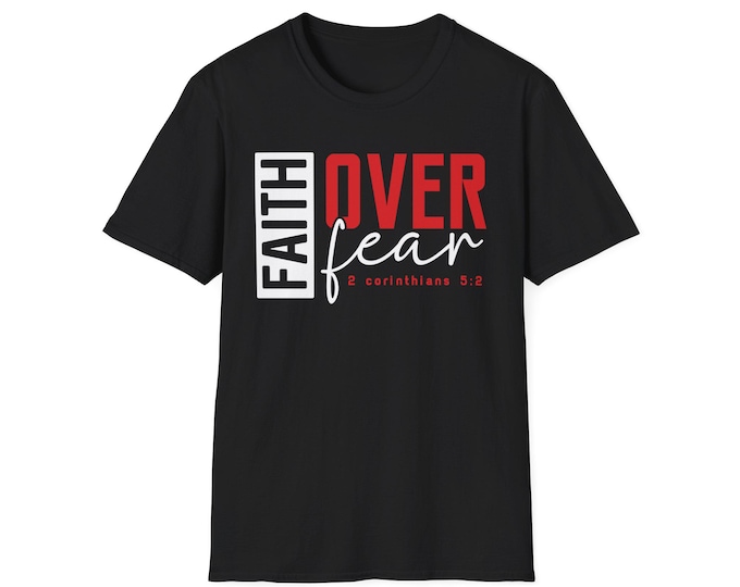 Featured listing image: Faith Over Fear T-Shirt | Christian Scripture Ephesians 5:2