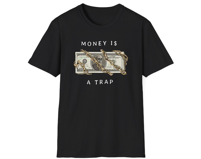 Featured listing image: Money Is a Trap T-Shirt | Chain-Wrapped Dollar Bill Graphic