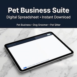 Könnte beinhalten: Ein digitales Tablet mit einer Tabellenkalkulations-Oberfläche. Der Bildschirm ist weiß mit einem dunklen Rand. Über dem Tablet steht der Text "Pet Business Suite" und "Digital Spreadsheet • Instant Download". Darunter stehen die Worte "Pet Business • Dog Groomer • Pet Sitter".
