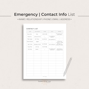 May include: A white emergency contact list with a grid layout for name, relationship, phone, email, and address. The title reads "Emergency | Contact Info List." A pencil is drawn in the lower right corner. The text "hunter & the sun" is at the bottom.