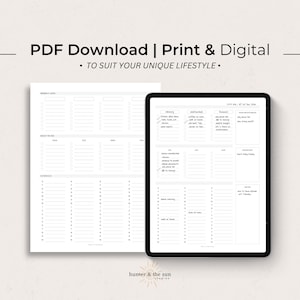 May include: A digital planner displayed on a tablet and a printed sheet. The planner includes sections for weekly lists, daily tasks, and schedules. The text "PDF Download | Print & Digital" and "TO SUIT YOUR UNIQUE LIFESTYLE" is visible.