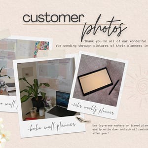 May include: A collage of customer photos showcasing planners in use. The images include a wall planner, a desk setup with a laptop and plant, and a 24-hour weekly planner with a stylus. Text includes "customer photos" and instructions for using dry-erase markers.
