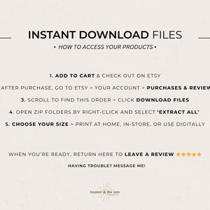 May include: Cream-colored graphic with instructions for accessing instant download files after purchase. Text includes steps to add to cart, check out on Etsy, find the order, download files, extract all, and choose size. The image also includes a call to leave a review.