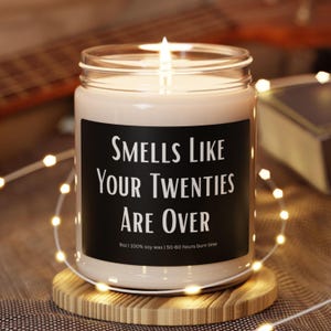 30th Birthday Candle Gift: Funny &#39;Twenties Over&#39; Soy Candle