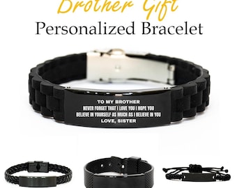 Personalized Brother Bracelet , I Hope You Believe in Yourself Engraved Black Birthday Gift