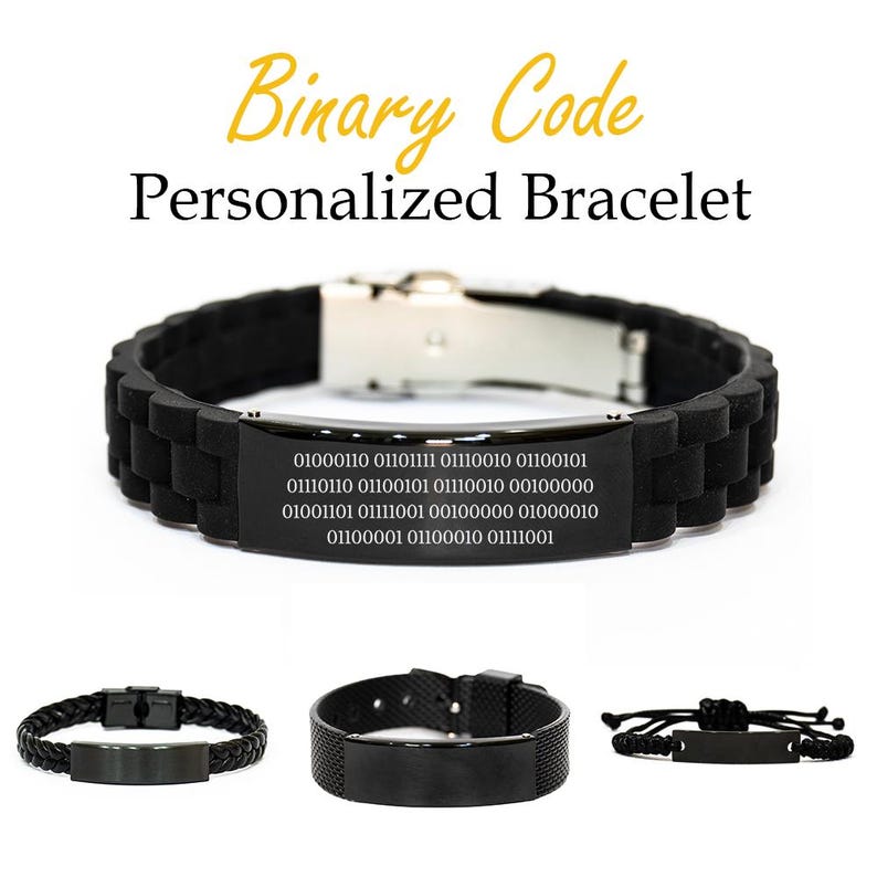 May include: Black personalized bracelet with a binary code design. The bracelet has a black band and a silver clasp. The text "Binary Code Personalized Bracelet" is displayed above the bracelet.