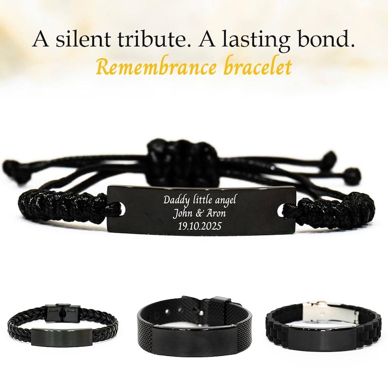 May include: Black remembrance bracelets in different styles. One has a braided cord with a rectangular plate engraved with "Daddy little angel John & Aron 19.10.2025." Other designs include a braided leather style, a mesh band, and a rubber band.