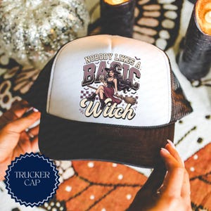 Nobody Likes a Basic Witch Trucker Hat | Black Witchy Halloween Hat | Funny Foam Snapback Cap | Spooky Season Accessory