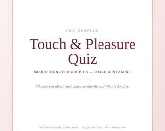 Intimacy Quiz for Couples, 50 Touch and Pleasure Questions, How to Be Touched Worksheet
