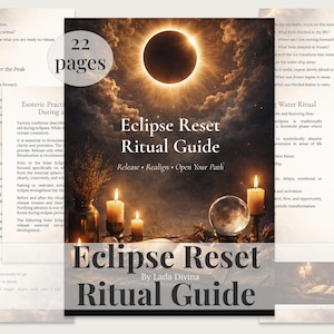 May include: The image shows a guide titled "Eclipse Reset Ritual Guide" by Lada Divina. The cover features a solar eclipse illustration with candles and a crystal ball. The guide has 22 pages and focuses on releasing, realigning, and opening your path.