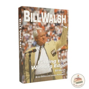 Bill Walsh Finding the Winning Edge  1998 First Edition