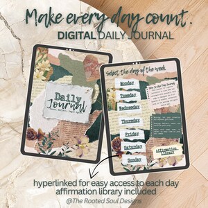 May include: Two digital daily journals on a marble surface. The journals feature a collage design with floral accents and text that reads "Make every day count." and "Daily Journal." One journal displays a weekly calendar.