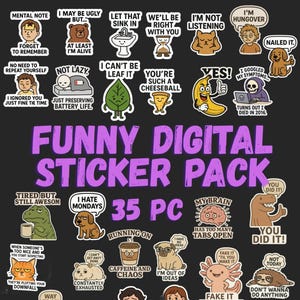 Funny Sarcastic Sticker Pack: Meme Quotes, Relatable Humor (PNG Digital Download)