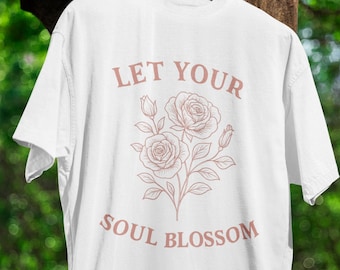 Deja que tu alma florezca