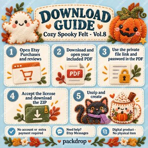 Cozy Spooky Felt Vol.8 - Download guide. Etsy Purchases PDF, private file link, password, license acceptance, ZIP. No extra payment or shop account.