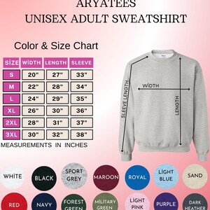 May include: Light grey unisex adult sweatshirt with a size chart. The chart shows measurements in inches for width, length, and sleeve length. Available colours include white, black, sport grey, maroon, royal blue, light blue, sand, red, navy, forest green, military green, light pink, purple, and dark heather.