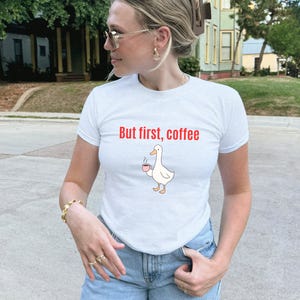 But First Coffee Baby Tee, Funny Coffee Baby T-Shirt, Cute Graphic Baby Tee, Aesthetic Y2K Top, Gen Z Coffee Lover Shirt, Retro Minimal Tee