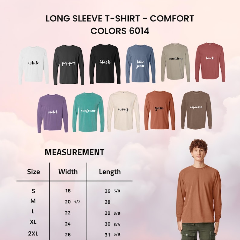 May include: A selection of long-sleeved t-shirts in colours such as white, black, and blue. A size chart shows measurements in inches, with the smallest size having a width of 18 inches and a length of 26 5/8 inches. The text reads "LONG SLEEVE T-SHIRT - COMFORT COLORS 6014."