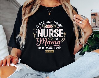 Nurse Mom + Heart Shapes + Coffee, Mothers Day Shirt