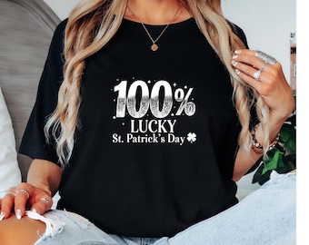 100% Lucky St. Patrick's Day Shamrock Graphic Tee, Irish Festive Shirt