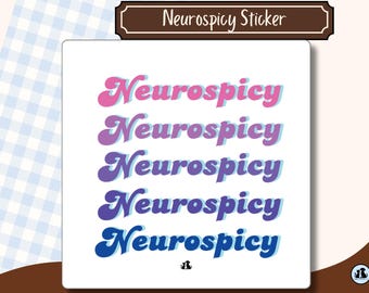 Neurospicy Sticker: ADHD, Autism, Dyslexia, OCD Pride Vinyl Decal