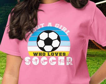 Just a Girl Who Loves Soccer Youth T-shirt, Girls Cotton Sport Tee