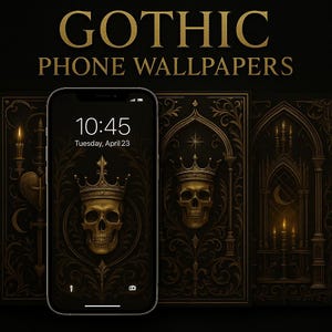 Può includere: Uno smartphone mostra uno sfondo gotico con un teschio dorato incoronato. L'immagine è circondata da altri sfondi in stile gotico. Il testo "GOTHIC PHONE WALLPAPERS" è visualizzato in oro.