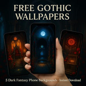 Może przedstawiać: Trzy smartfony wyświetlające gotyckie tapety dark fantasy. Telefony prezentują sceny wnętrz z pełnią księżyca, witrażami i tronem. Tekst brzmi "FREE GOTHIC WALLPAPERS" i "5 Dark Fantasy Phone Backgrounds • Instant Download."
