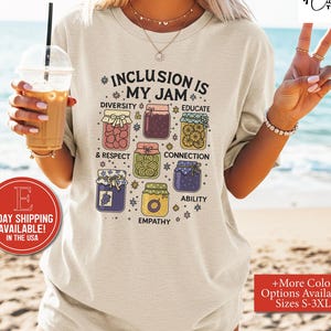 Inclusion Is My Jam shirt, Neurodiversity Shirt, Special Education Teacher Crewneck, Autism Awareness Tees, Autism Teacher Sweater
