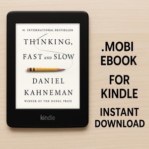 Thinking, Fast and Slow by Daniel Kahneman – .MOBI eBook for Kindle | Instant Download | Psychology & Decision Making