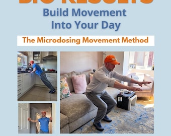 Microdosing Movement Method: Daily Guide for Mobility, Energy, Pain Relief (PDF)