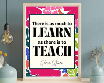 Afdrukbaar citaat van Gloria Steinem | Muurkunst leraar | Feministische digitale download | Leer en leer-poster