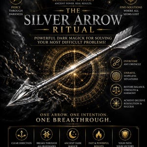 Może przedstawiać: Czarny plakat ze srebrną strzałą wyśrodkowaną nad złotym okrągłym emblematem. Tekst zawiera 'BLOODLINE MYSTICS', 'THE SILVER ARROW RITUAL', 'POWERFUL DARK MAGICK FOR SOLVING YOUR MOST DIFFICULT PROBLEMS!', 'ONE ARROW. ONE INTENTION. ONE BREAKTHROUGH.'