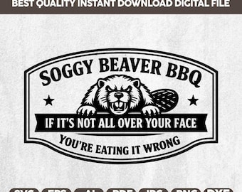 Soggy Beaver BBQ SVG PNG,Vintage Badge Design,Grill Shirt Decal,Funny Gag Sarcastic Adult Humor,Laser Engrave Leather Hat Patch Design