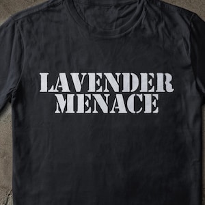 Camiseta Lavender Menace, historia lésbica de los años 70, camiseta del orgullo sáfico