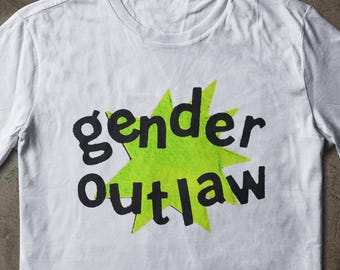 Gender Outlaw Shirt, Trans Pride Tee, Nonbinary Clothing, Genderqueer Top, Neon Punk Graphic, LGBTQ Riot Grrrl, DIY Zine Aesthetic