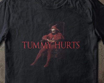 My Tummy Hurts Meme Shirt, Funny Stomach Ache Tee, Relatable Humor T-Shirt